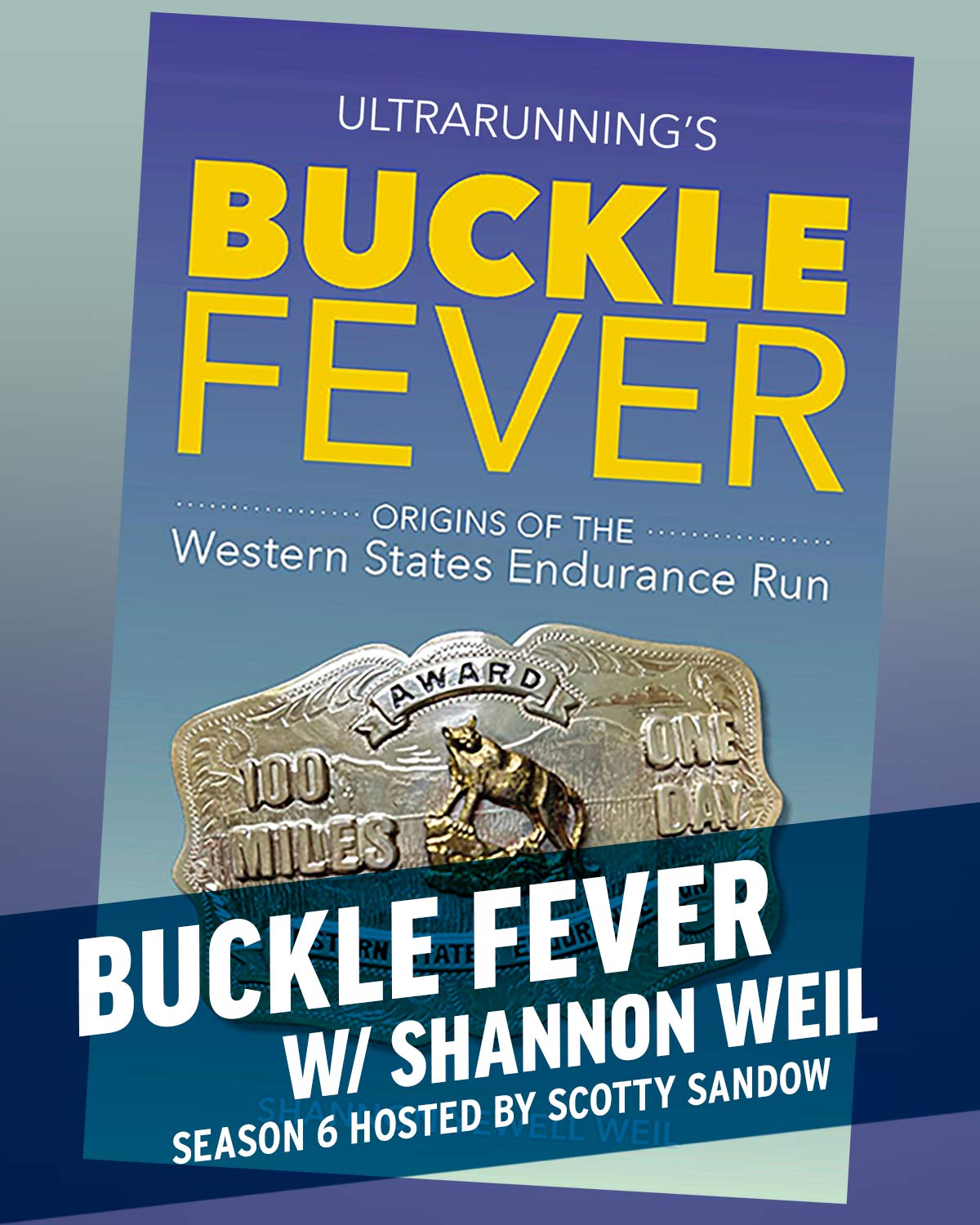 Buckle Fever w/ Shannon Weil Buckle Fever w/ Shannon Weil