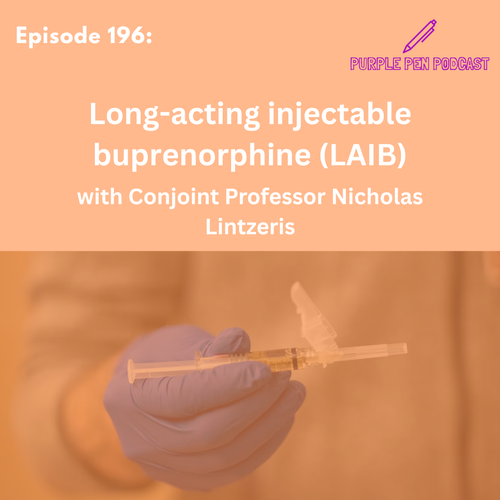 PPP 196 - Long-acting injectable buprenorphine (LAIB) with Conjoint Professor Nicholas Lintzeris episode artwork