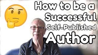 How to be a Successful Self-Published Author - WritersLife.org