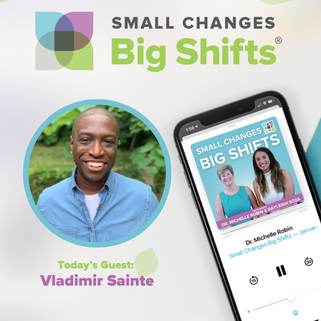 Small Changes Big Shifts