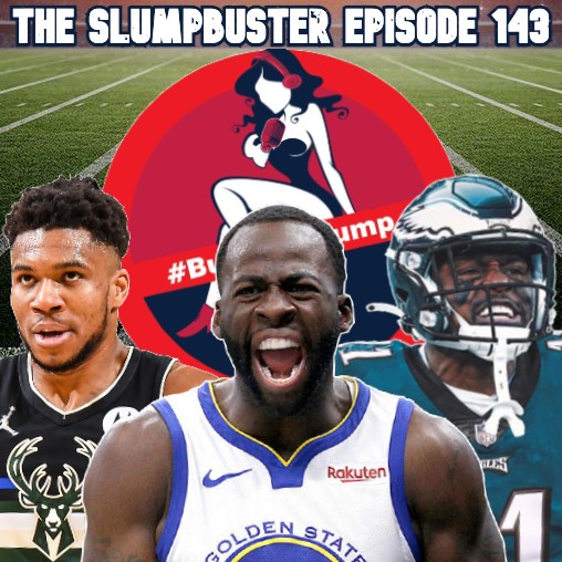 The Slumpbuster Ep 143: Titans Draft Recap, Ravens-Giants Winning Strategy and NBA Playoff Talk