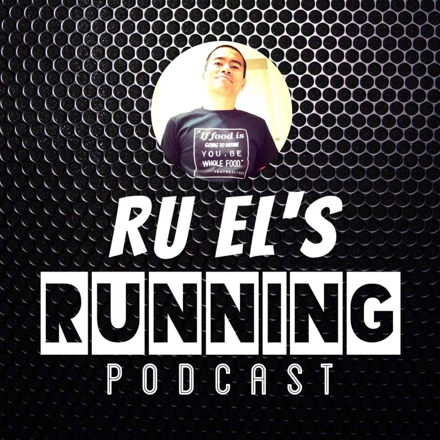 Ruel’s Running Podcast