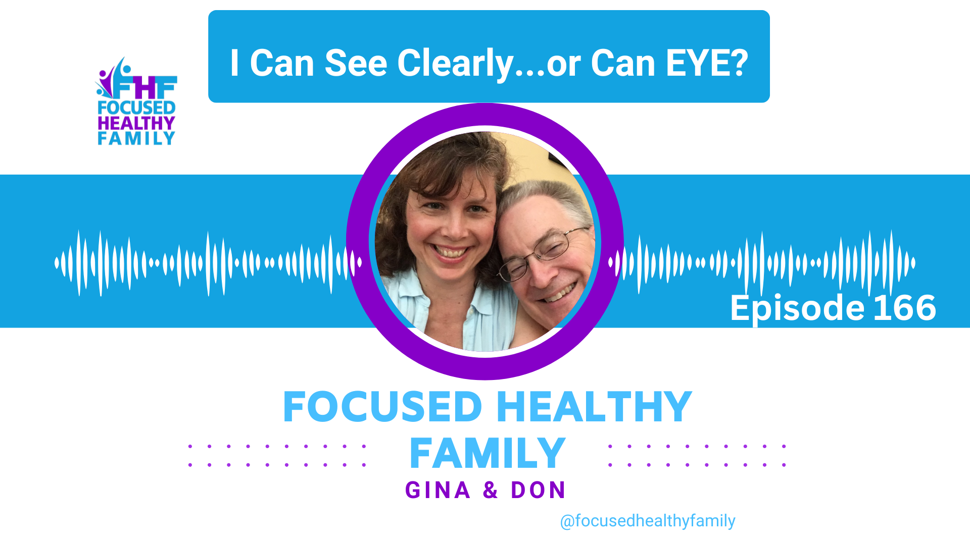 Focused Healthy Family Podcast