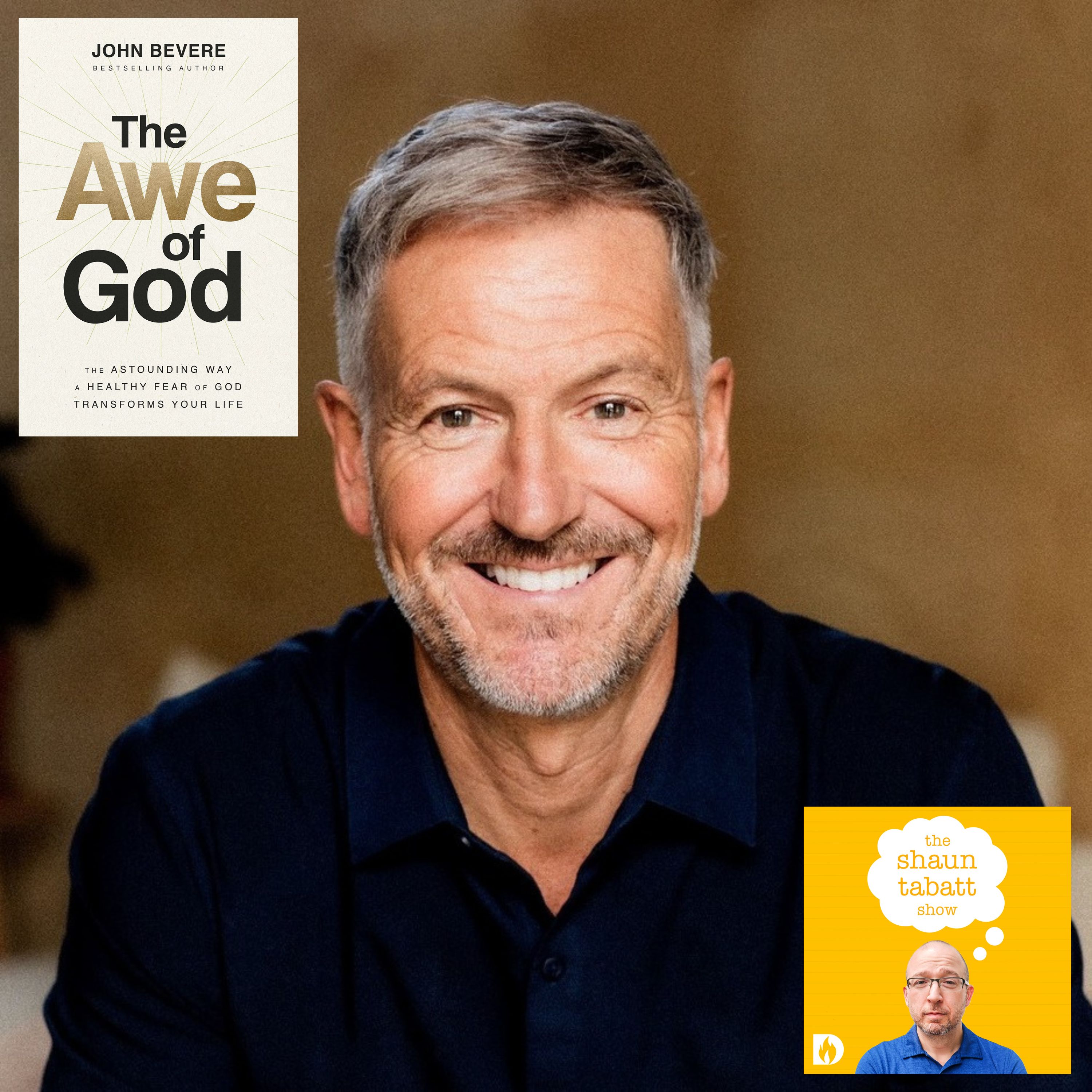 858: John Bevere - God is Awakening a Holy Fear in His People