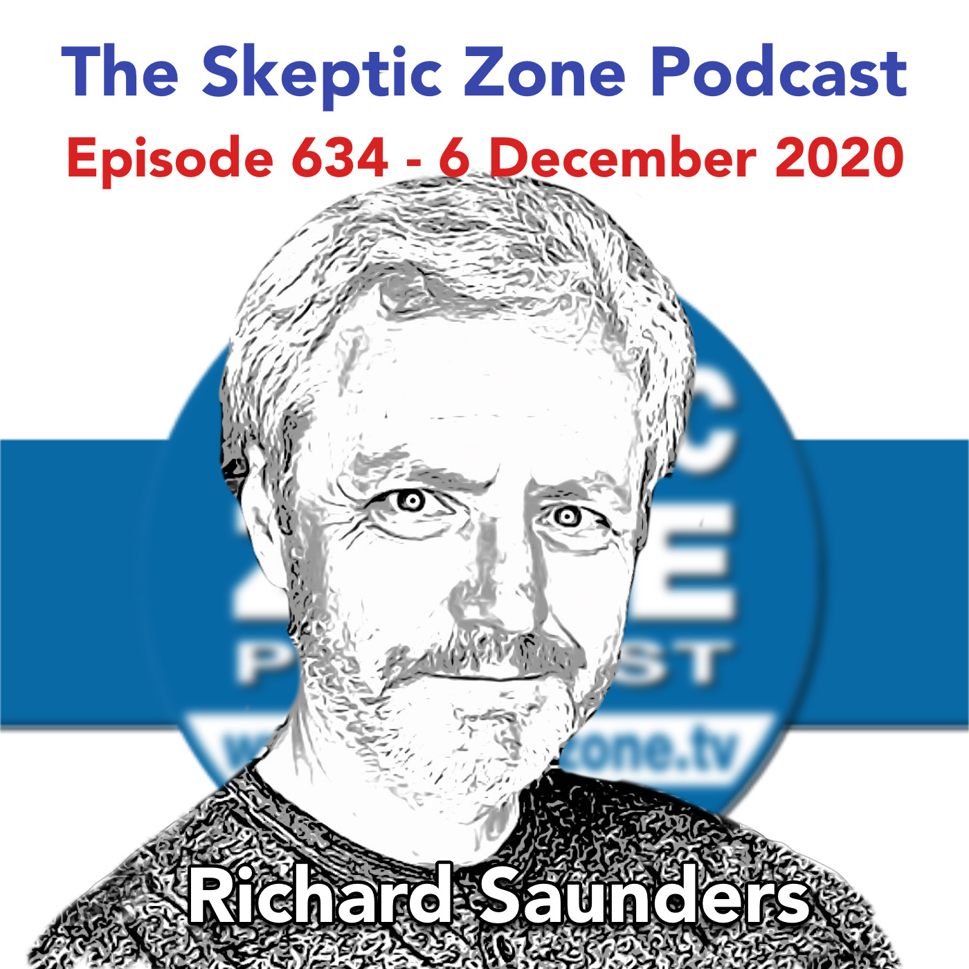 The Skeptic Zone #634 - 6.December.2020