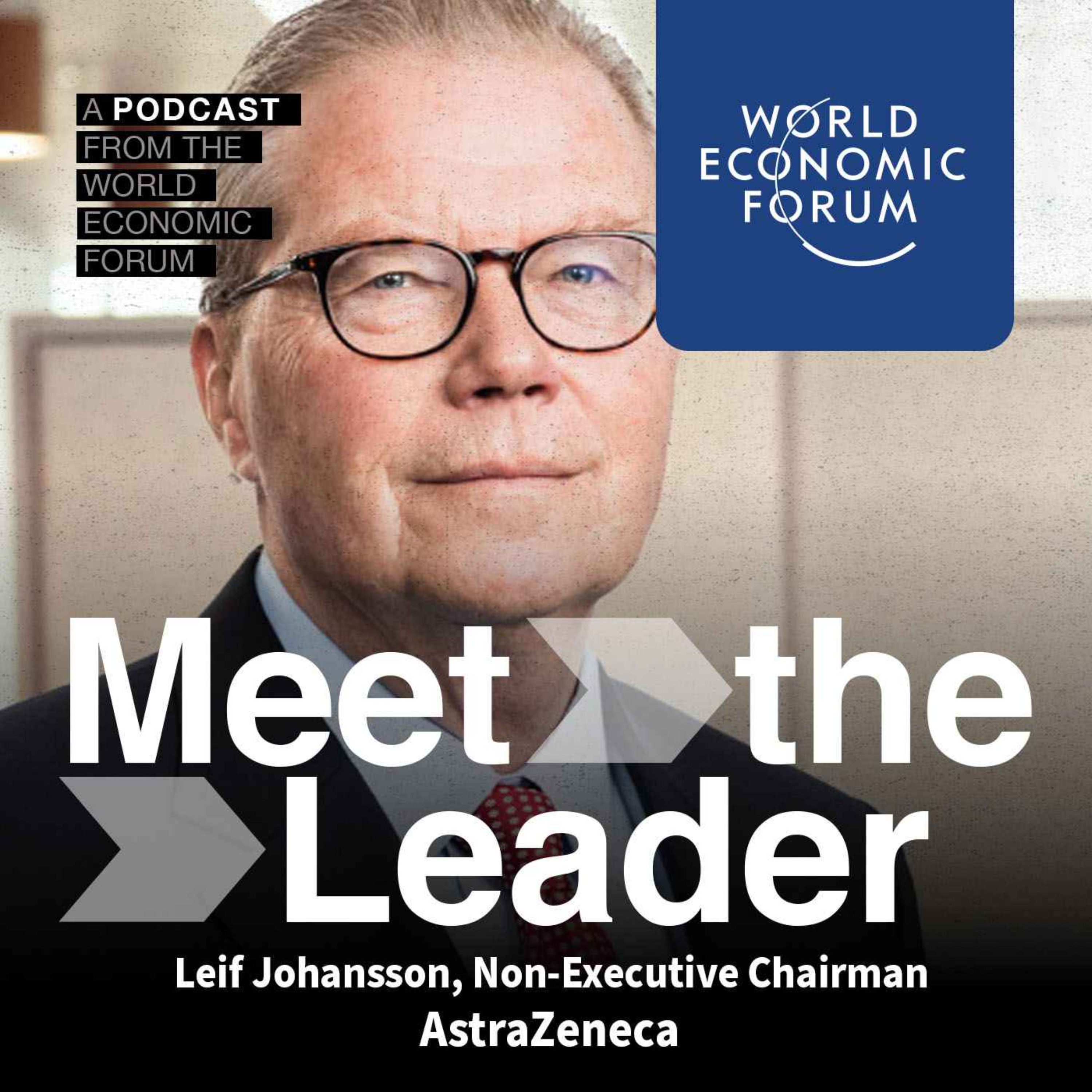 How a love for physics made AstraZeneca’s Leif Johansson a better leader