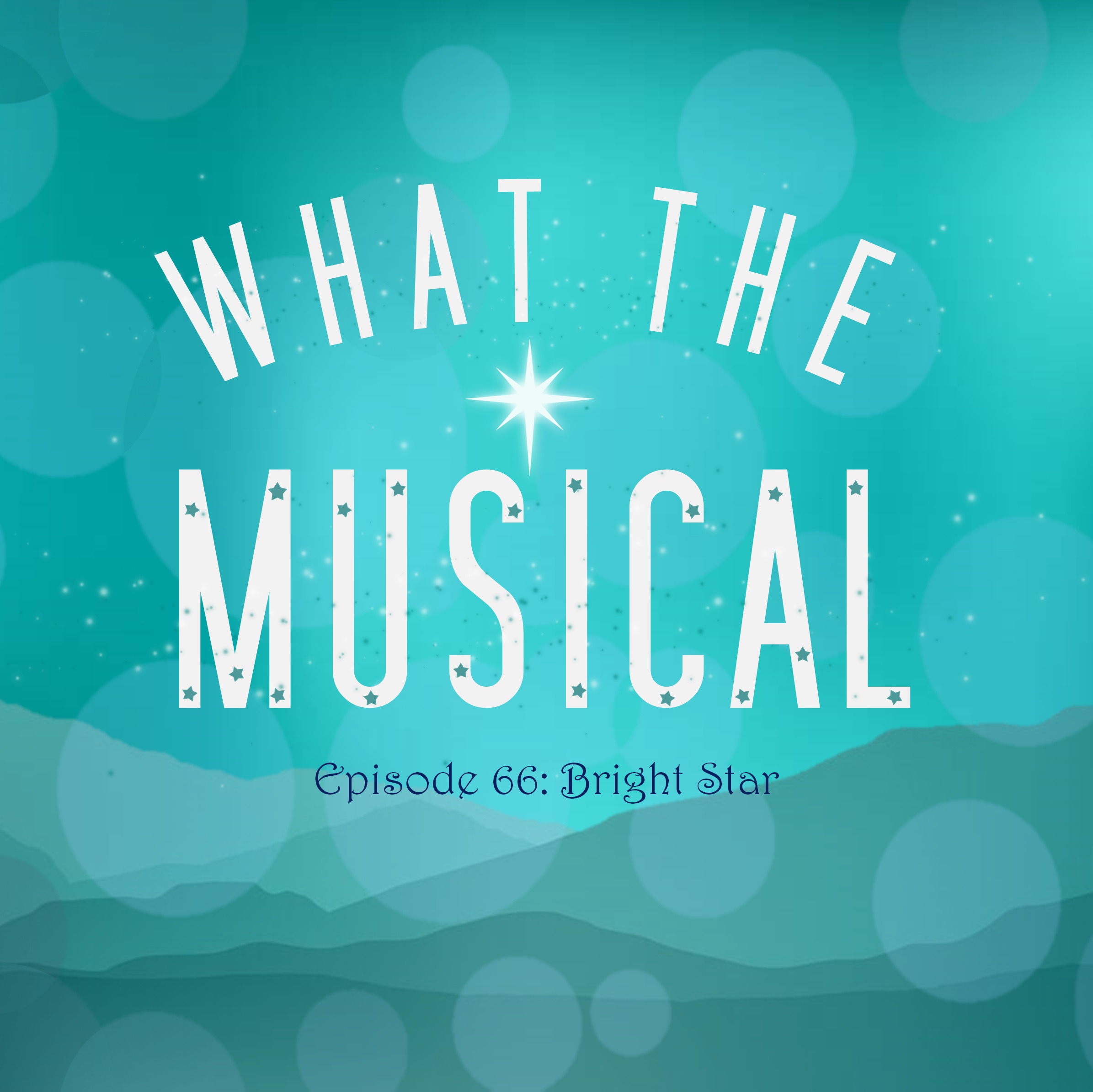 WTM Ep. 66: Bright Star