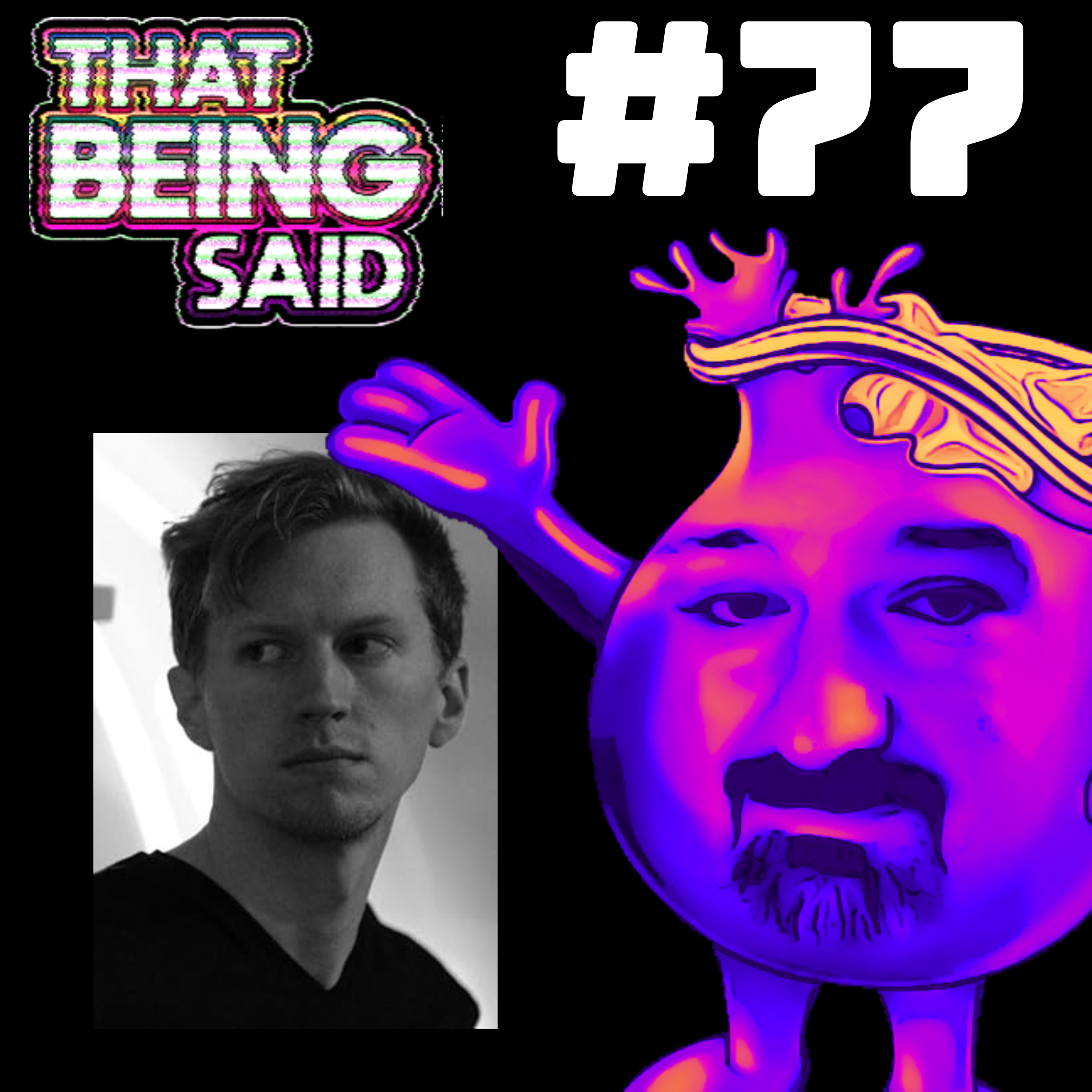 That Being Said Podcast