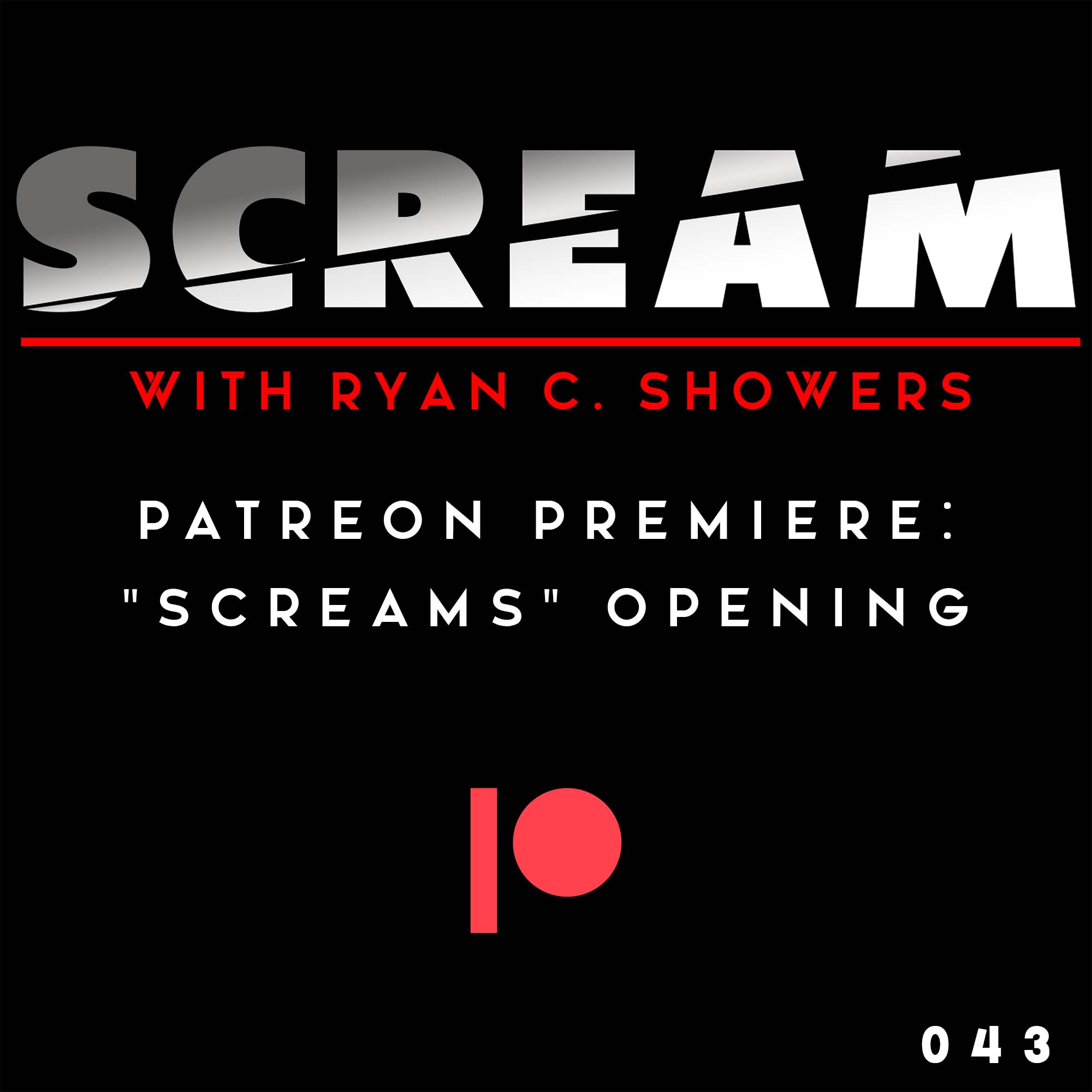 SCREAM with Ryan C. Showers
