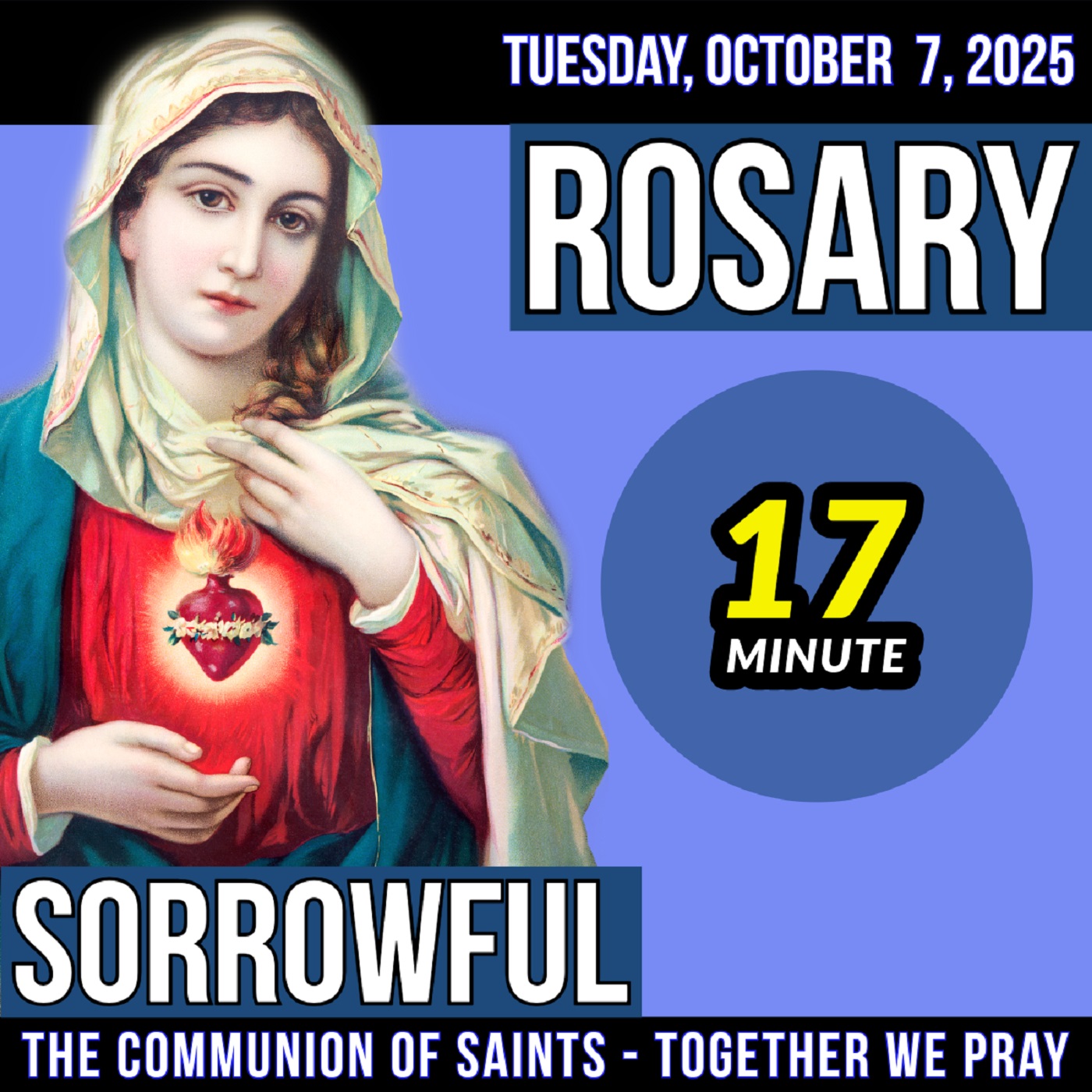 TODAY'S ROSARY for TUESDAY, OCTOBER 7, 2025 - Sorrowful Mysteries