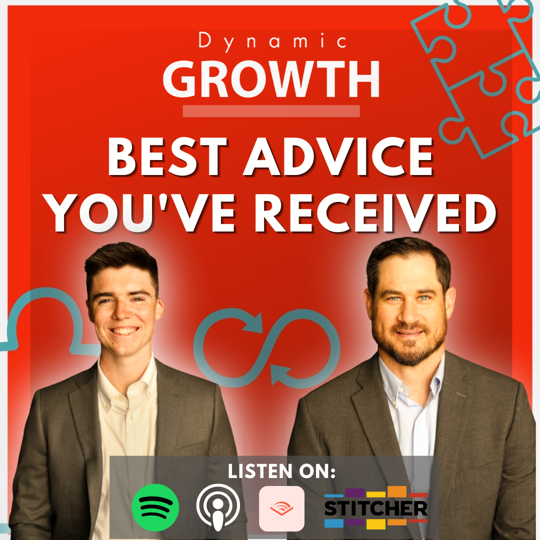 What's The Best Advice You've Received