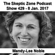 The Skeptic Zone #429 - 8.Jan.2017