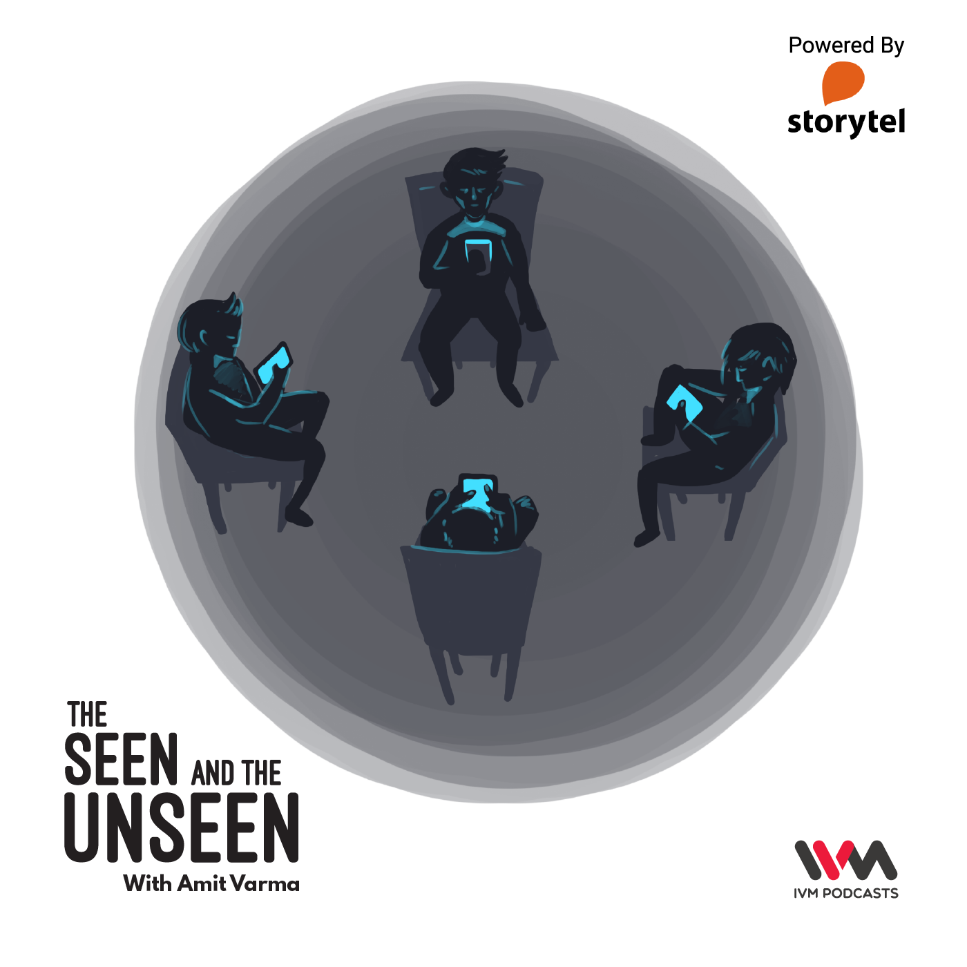 The Seen and the Unseen - hosted by Amit Varma