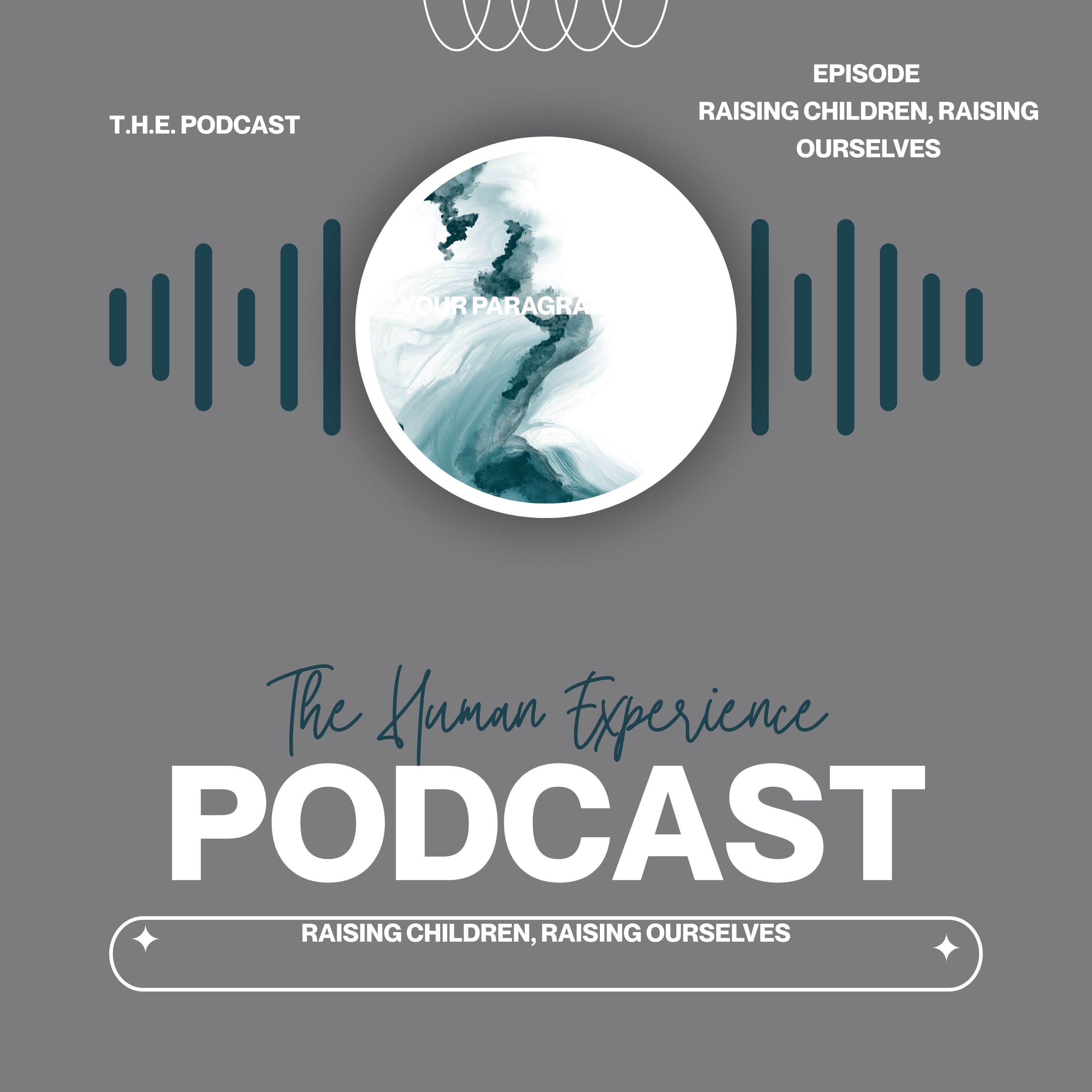 THE (The Human Experience) Podcast