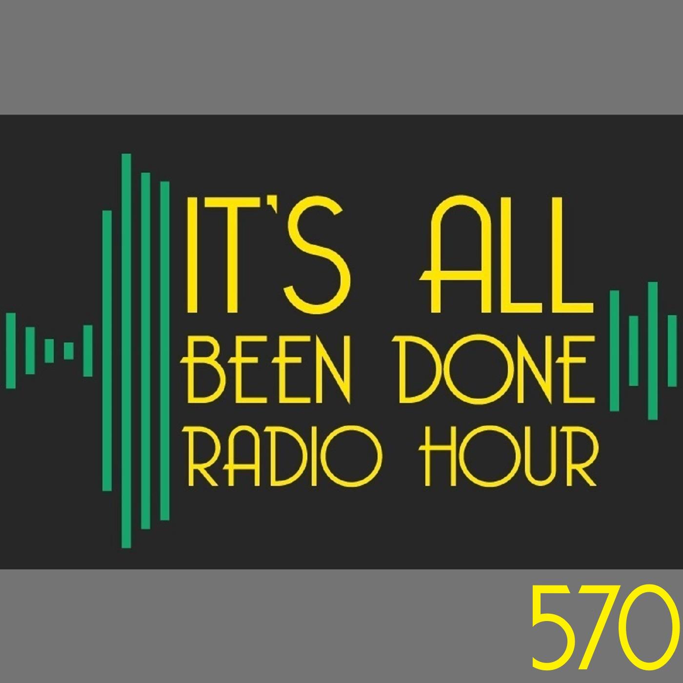 It\'s All Been Done Radio Hour