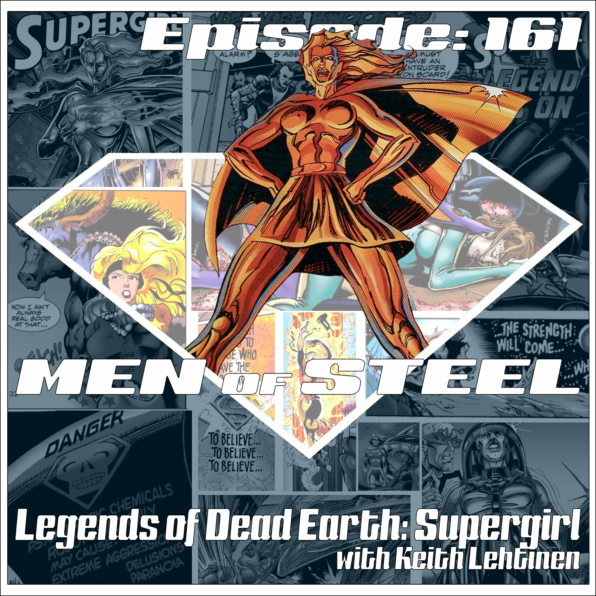 Legends of Dead Earth: Supergirl with Keith Lehtinen