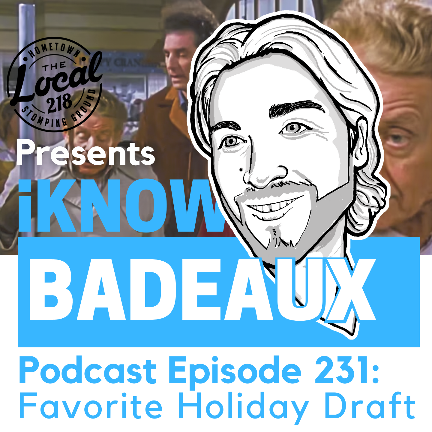 iKnowBadeaux podcast