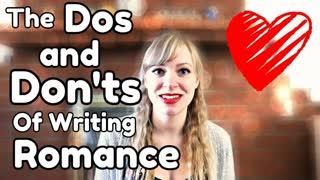 The Dos and Don'ts of Writing Romance - WritersLife.org