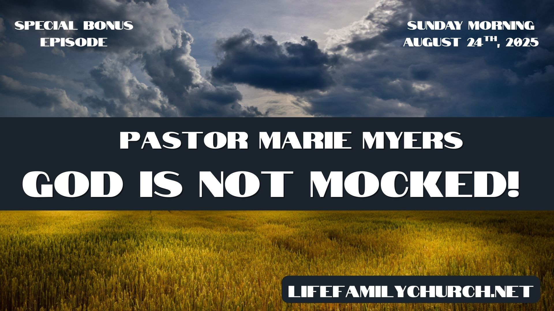 bonusGod Is Not Mocked! | 08.24.25 AM