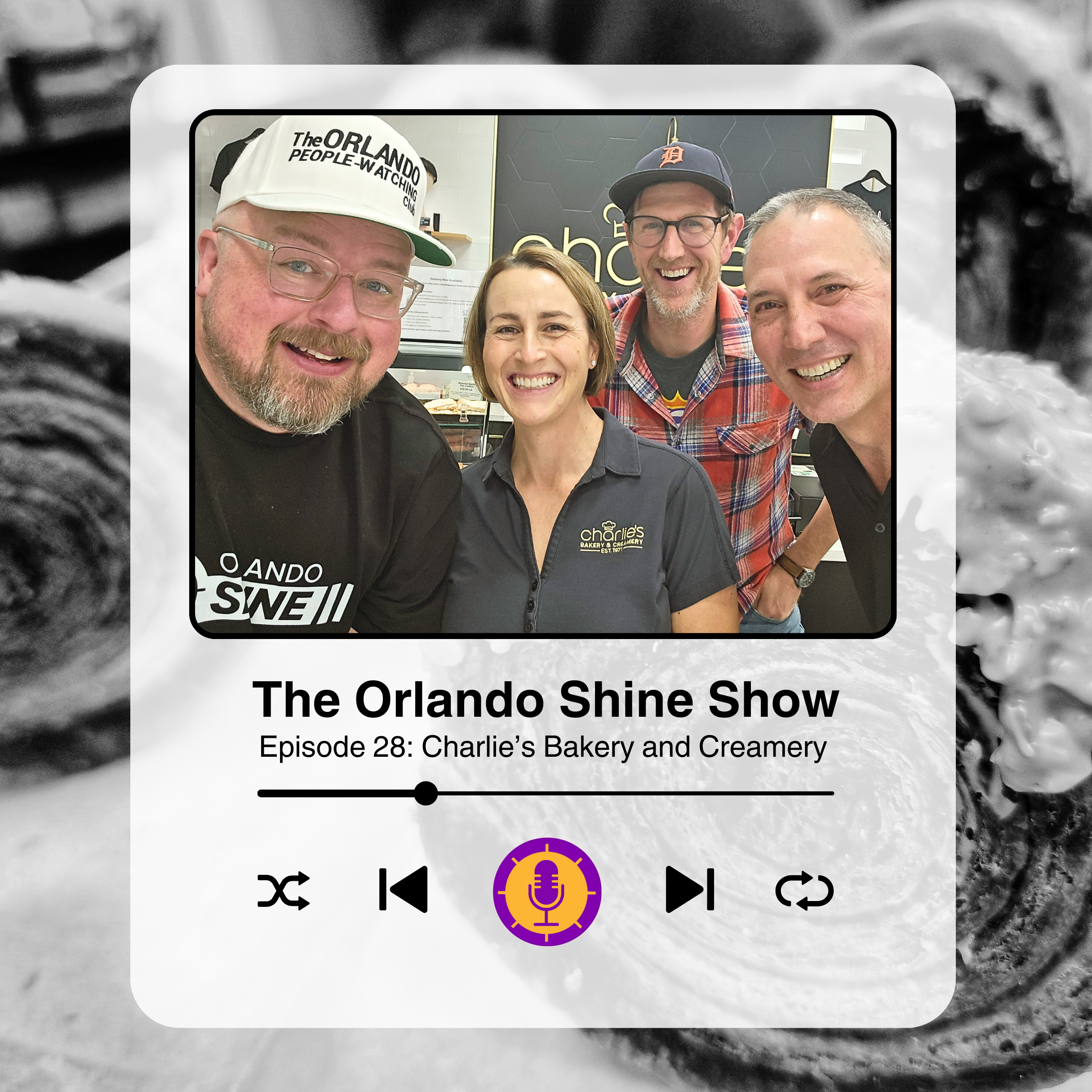 The Orlando Shine Show - Episode 28: Charlie's Bakery and Creamery