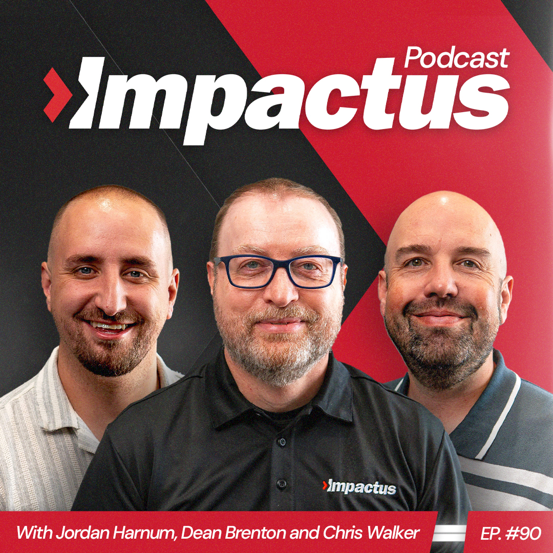 EP 90: Reflecting on 30 Years of Impactus with Kirk Giles & Dean Brenton