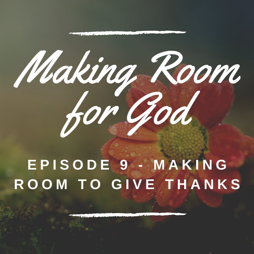 Making Room for God
