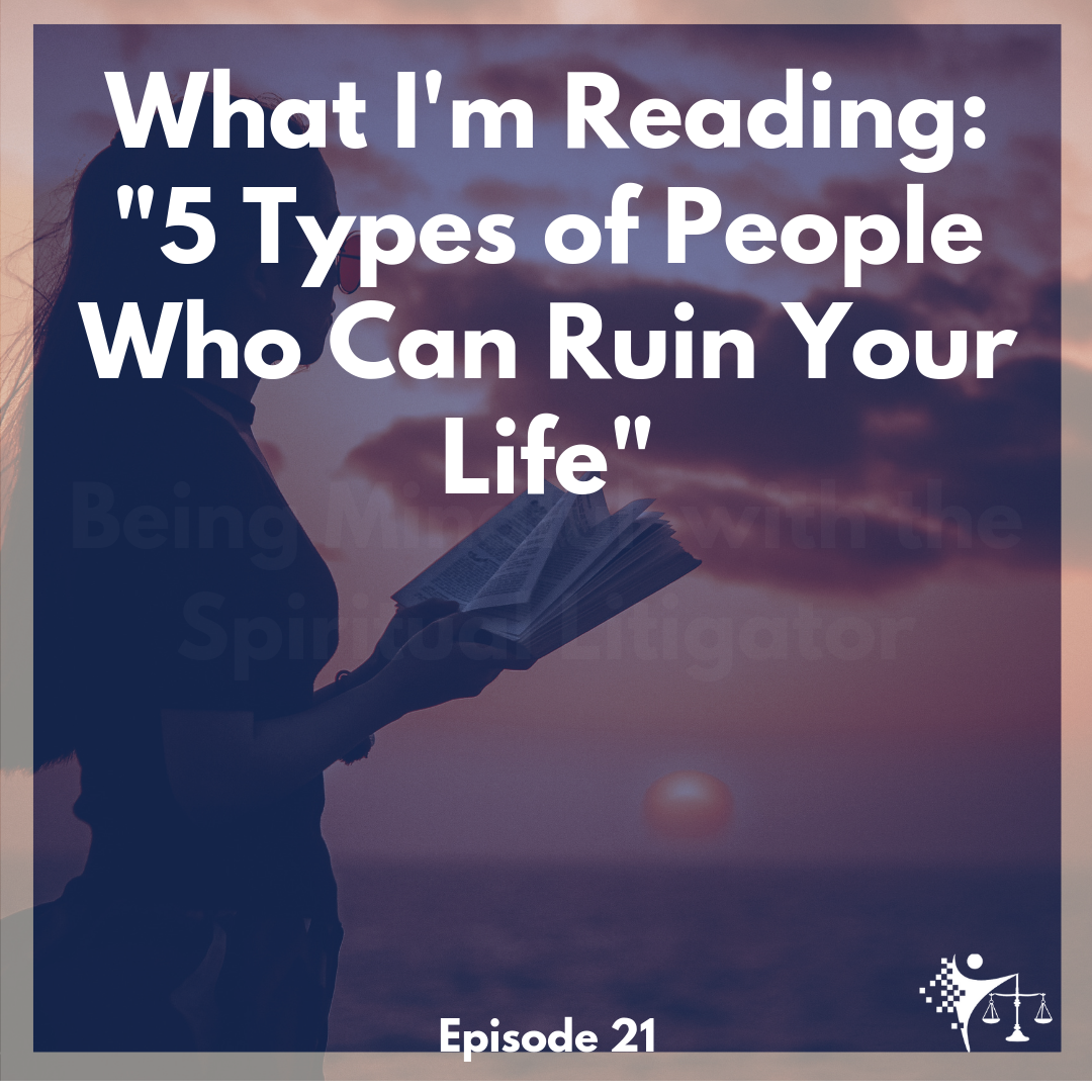 Being Mindful with the Spiritual Litigator