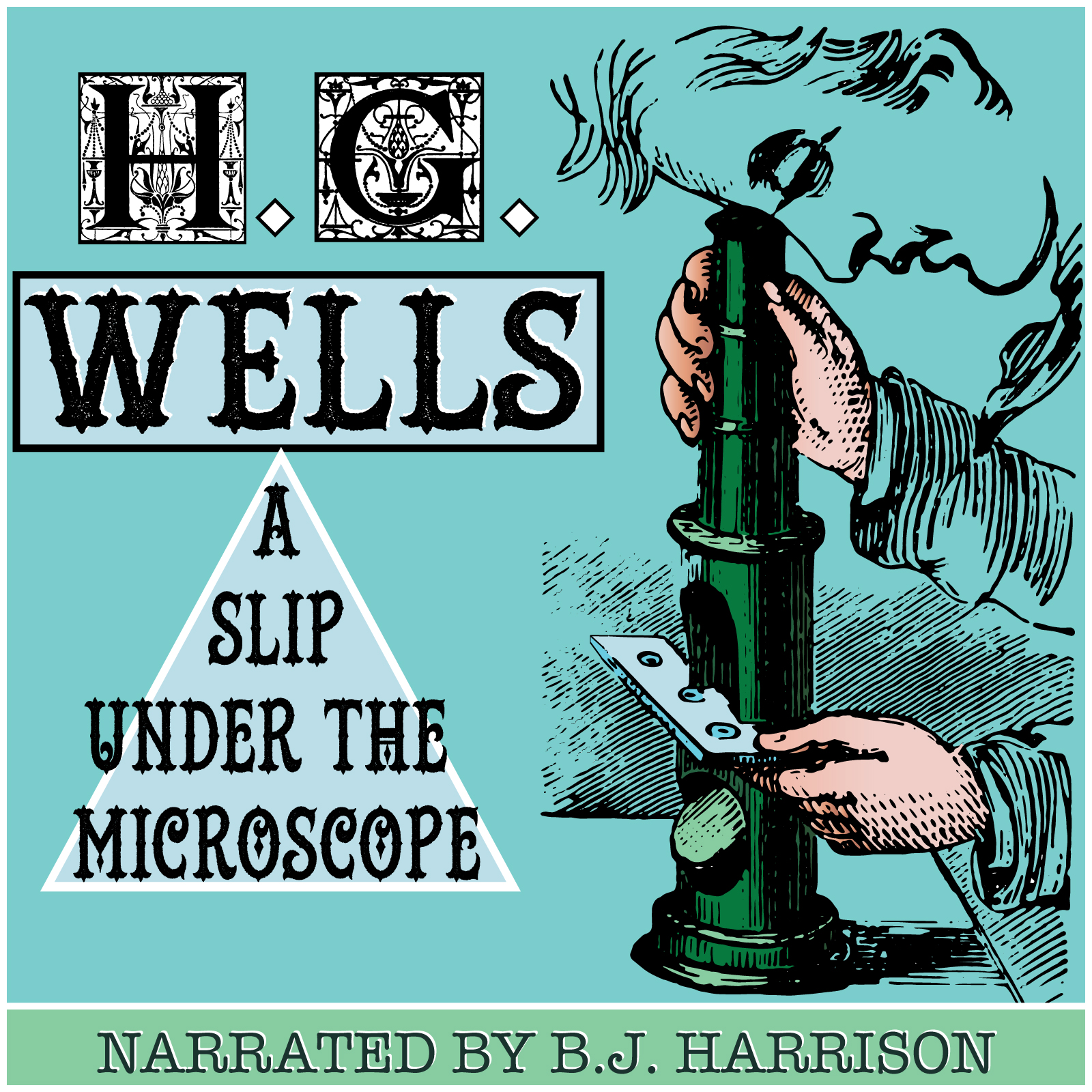 Ep. 934, A Slip Under the Microscope, by H.G. Wells VINTAGE