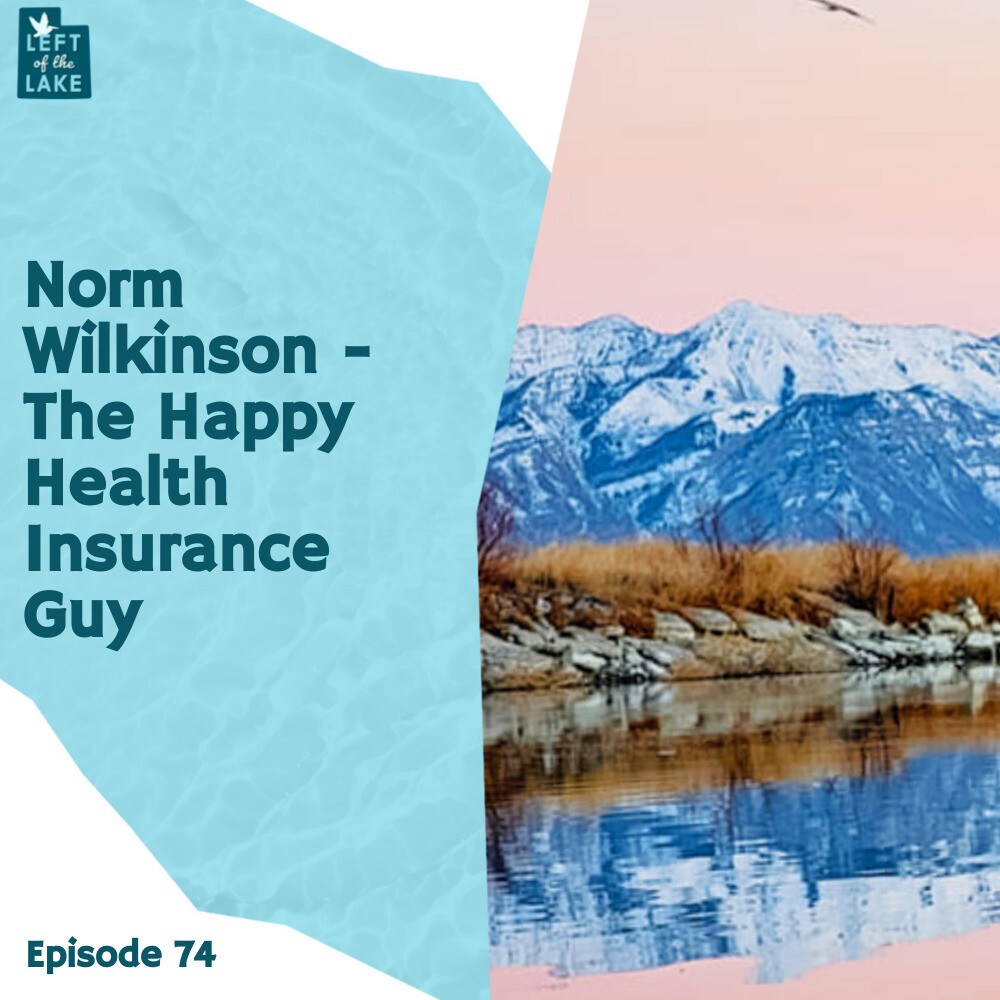 Norm Wilkinson - The Happy Health Insurance Guy