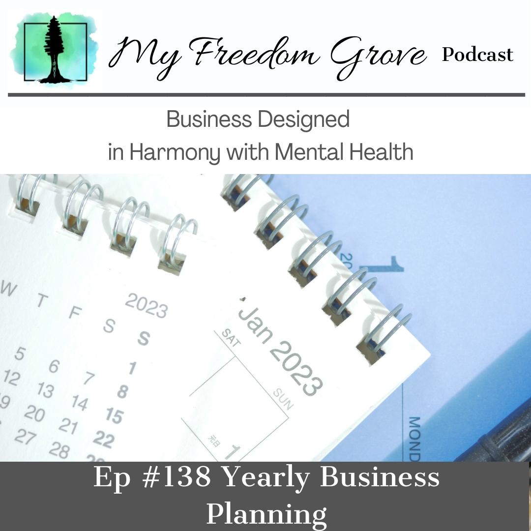 Episode #138 Yearly Business Planning