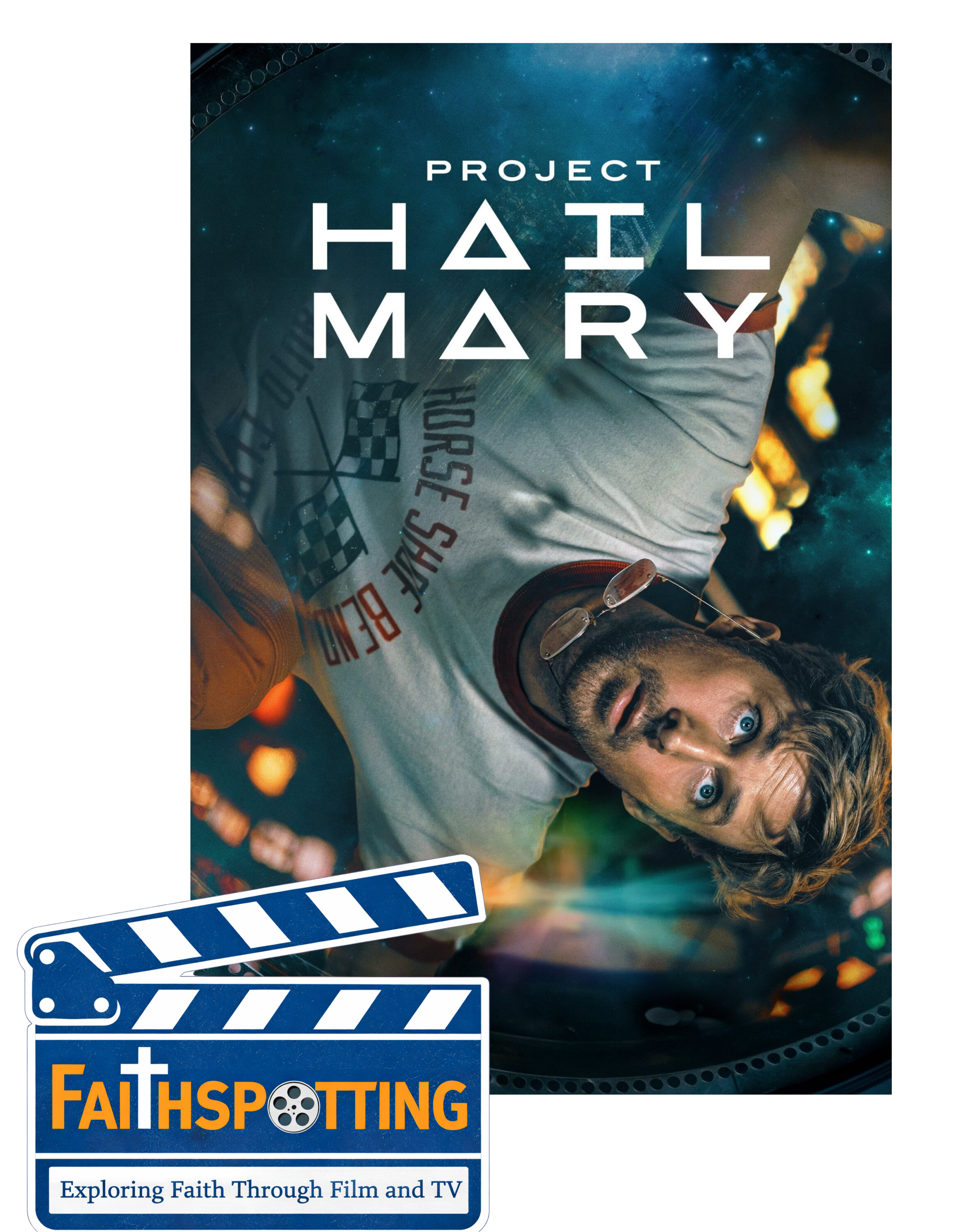 Faithspotting "Project Hail Mary"