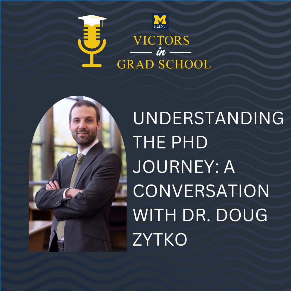 Understanding the PhD Journey: A Conversation with Dr. Doug Zytko