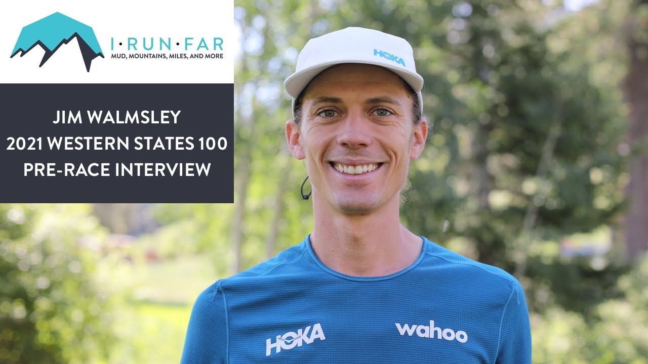 Jim Walmsley Pre-2021 Western States 100 Mile Interview