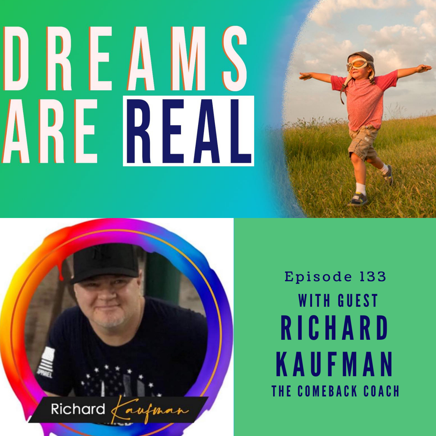 Ep 133: From Homeless Drug Addict to The Comeback Coach with Vertical Momentum Host Richard Kaufman