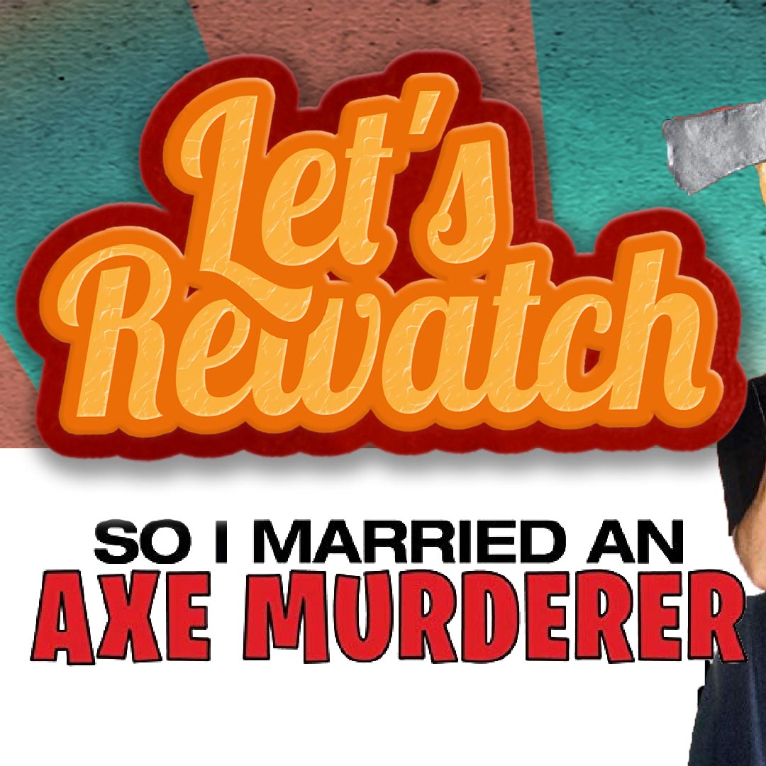 Let\'s Rewatch