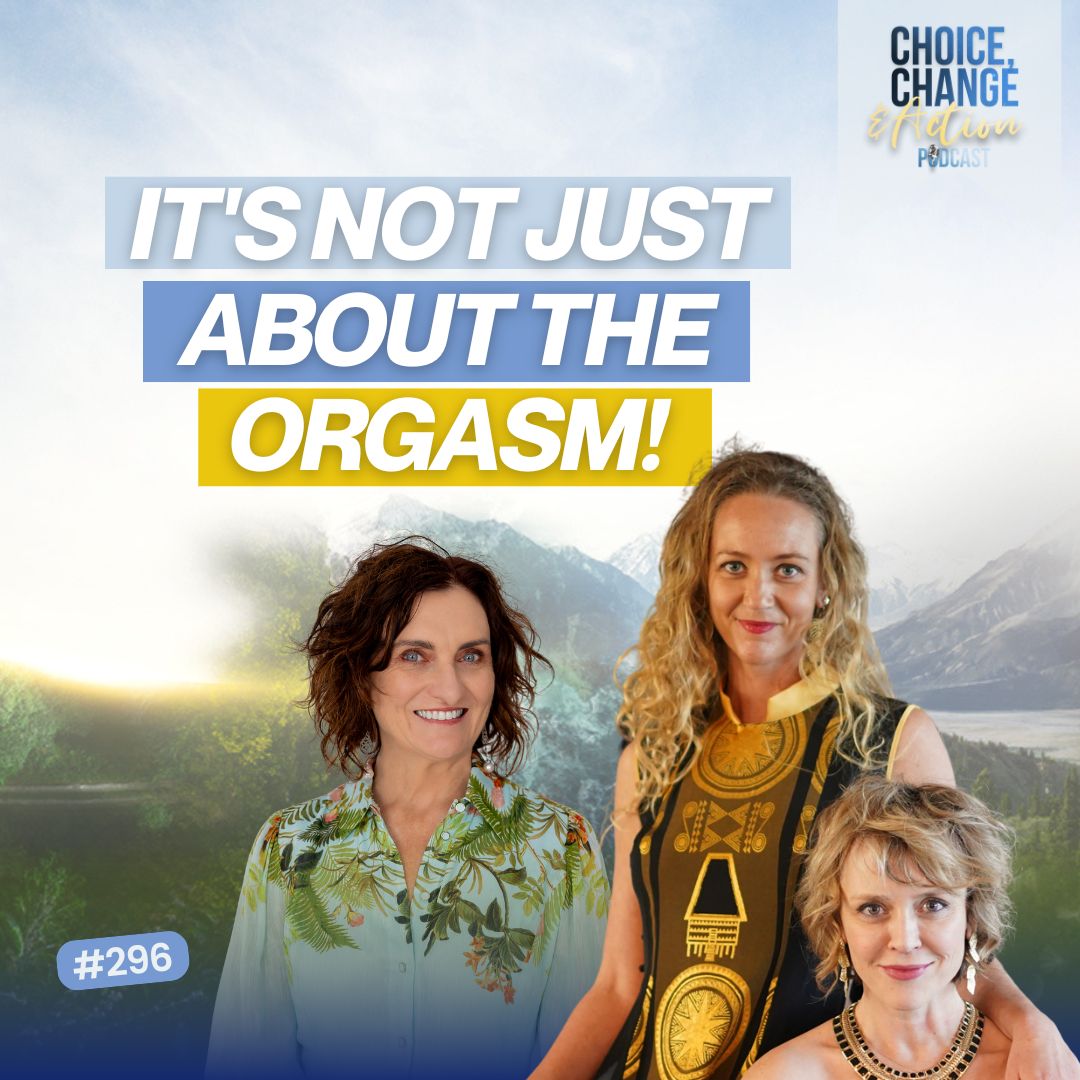 296. It's Not Just About the Orgasm!