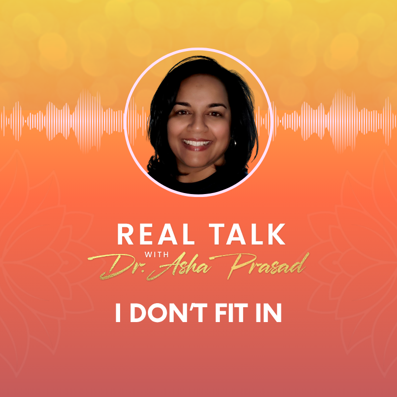 Real Talk with Dr. Asha Prasad