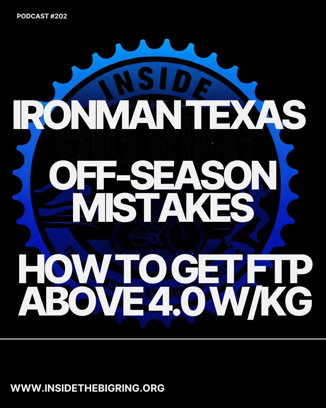 202: How to get your FTP above 4.0 w/kg