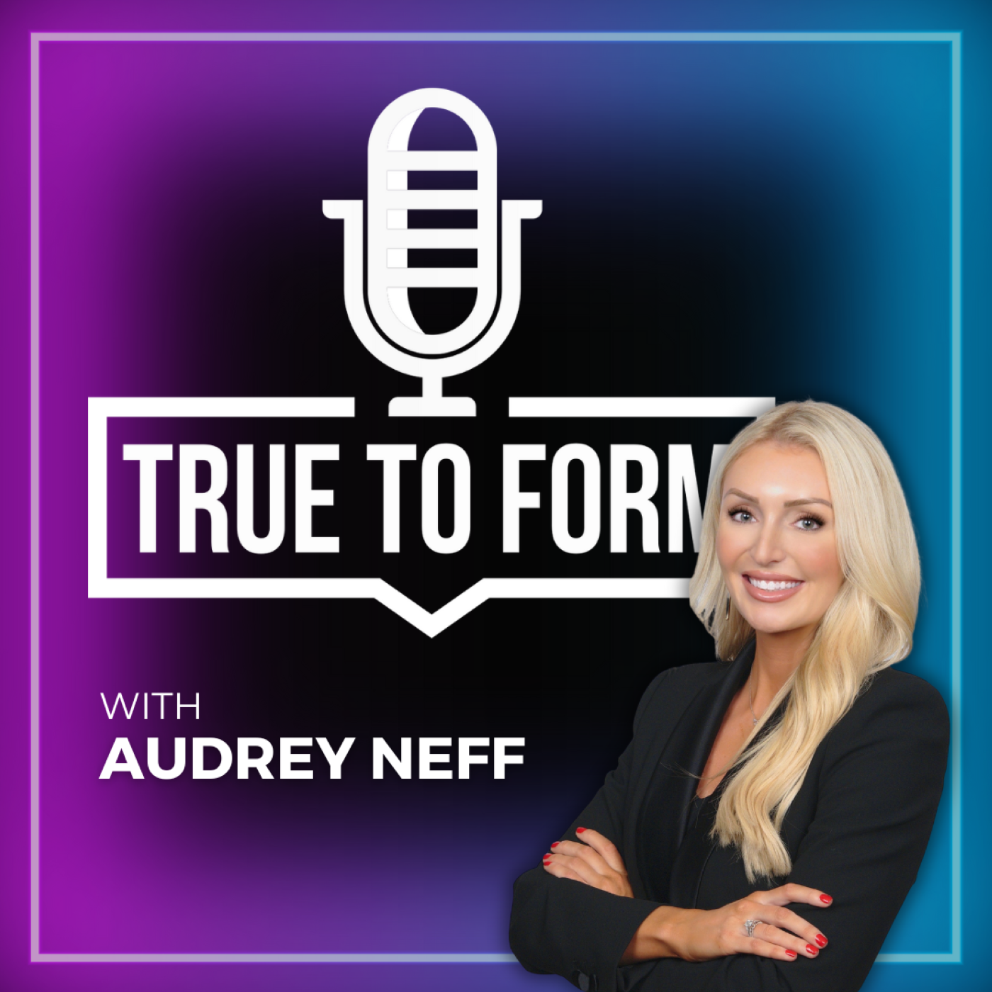 True to Form
