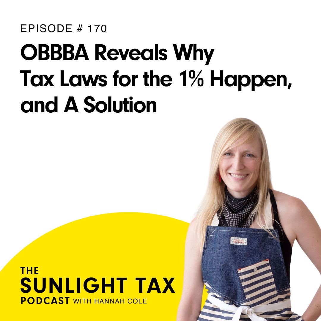 OBBBA Reveals Why Tax Laws for the 1% Happen, and A Solution
