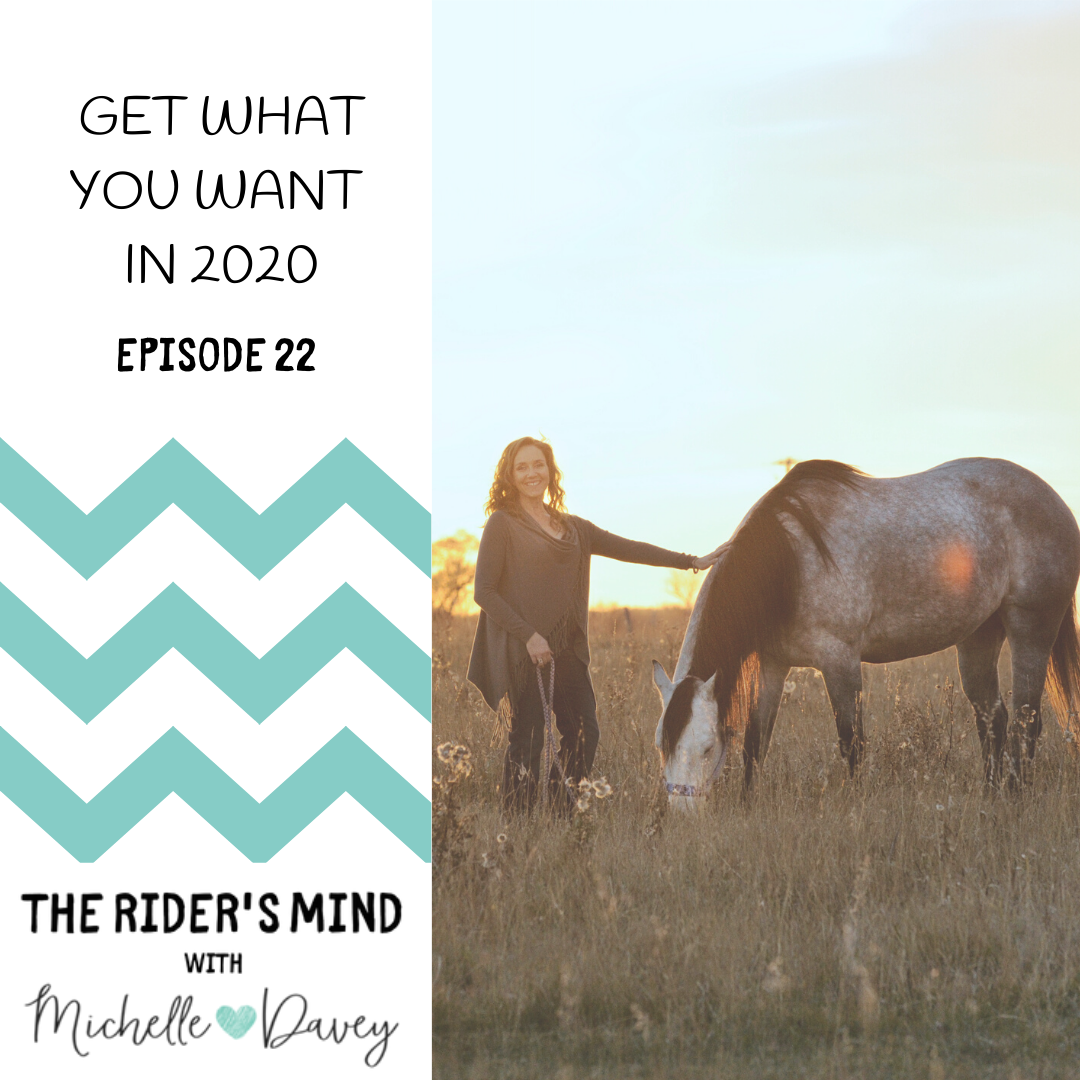 Episode 22: Get What You Want in 2020