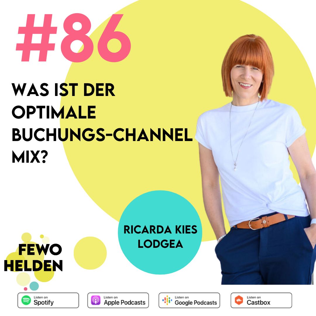 #86 - Was ist der optimale Buchungs-Channel Mix, Ricarda Kies?