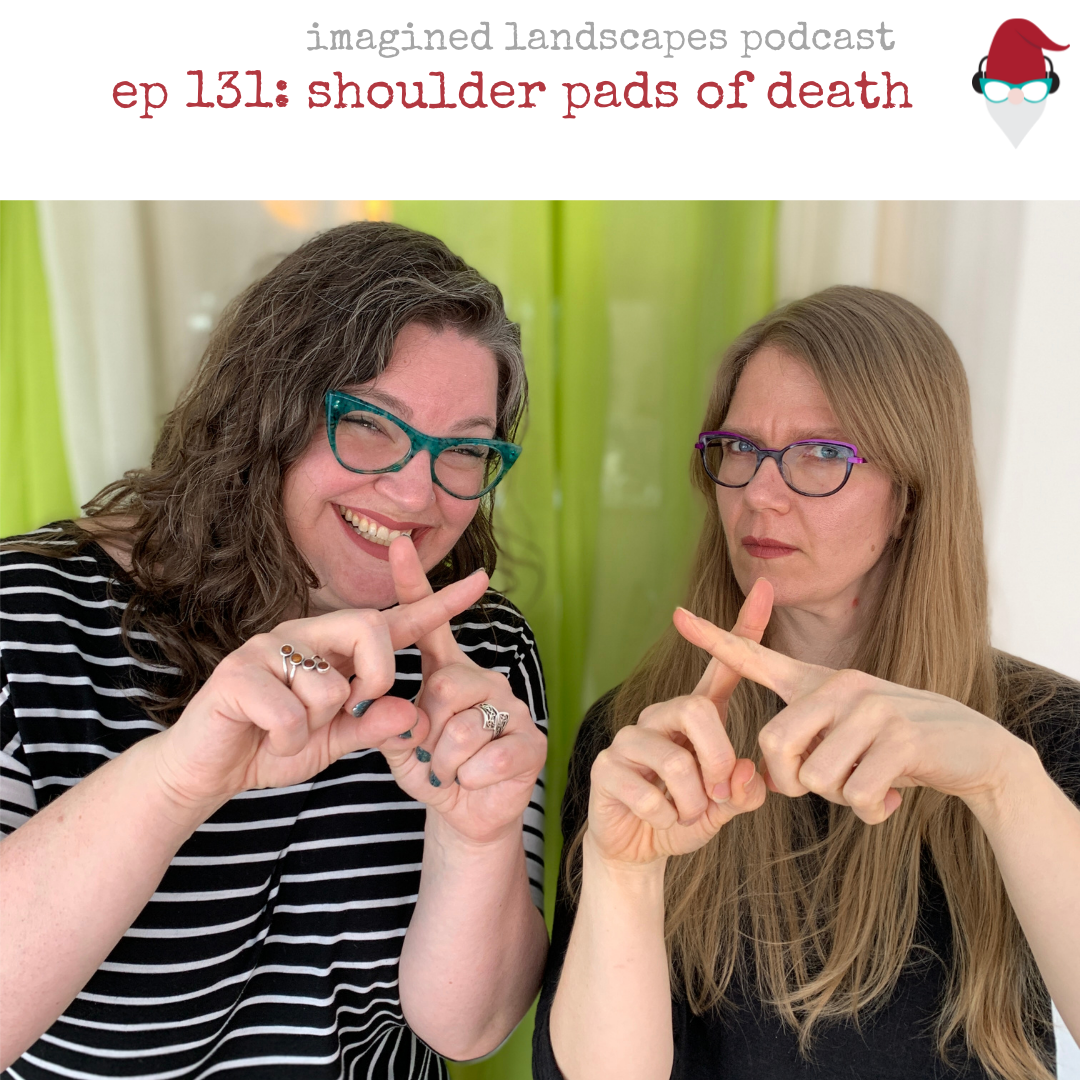 Episode 131: Shoulder Pads of Death