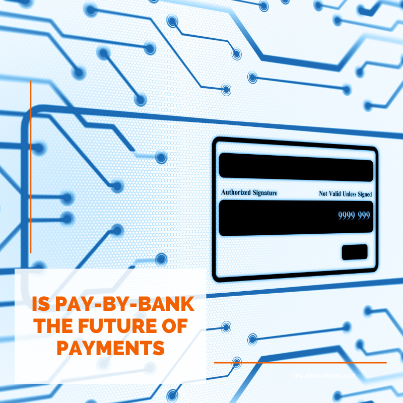 Is Pay-By-Bank The Future of Payments
