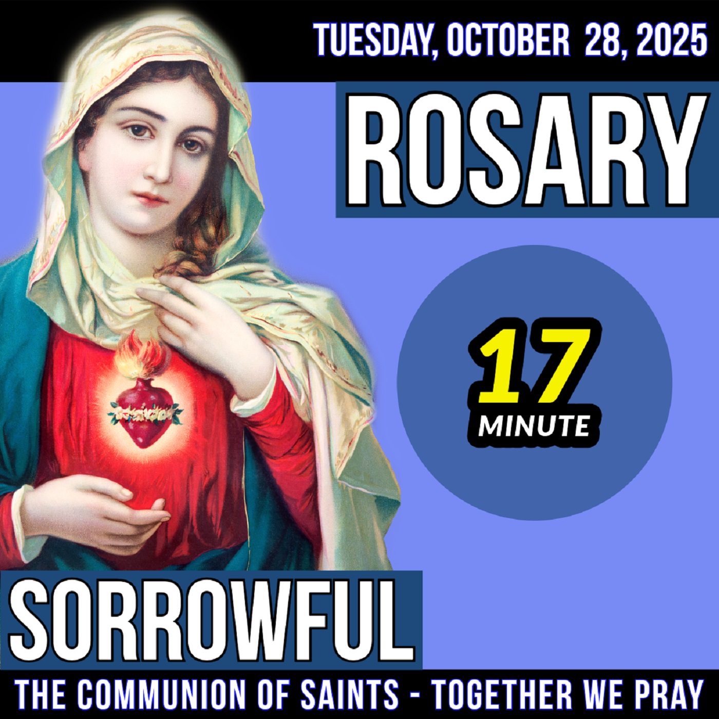 TODAY'S ROSARY for TUESDAY, OCTOBER 28, 2025  - Sorrowful Mysteries
