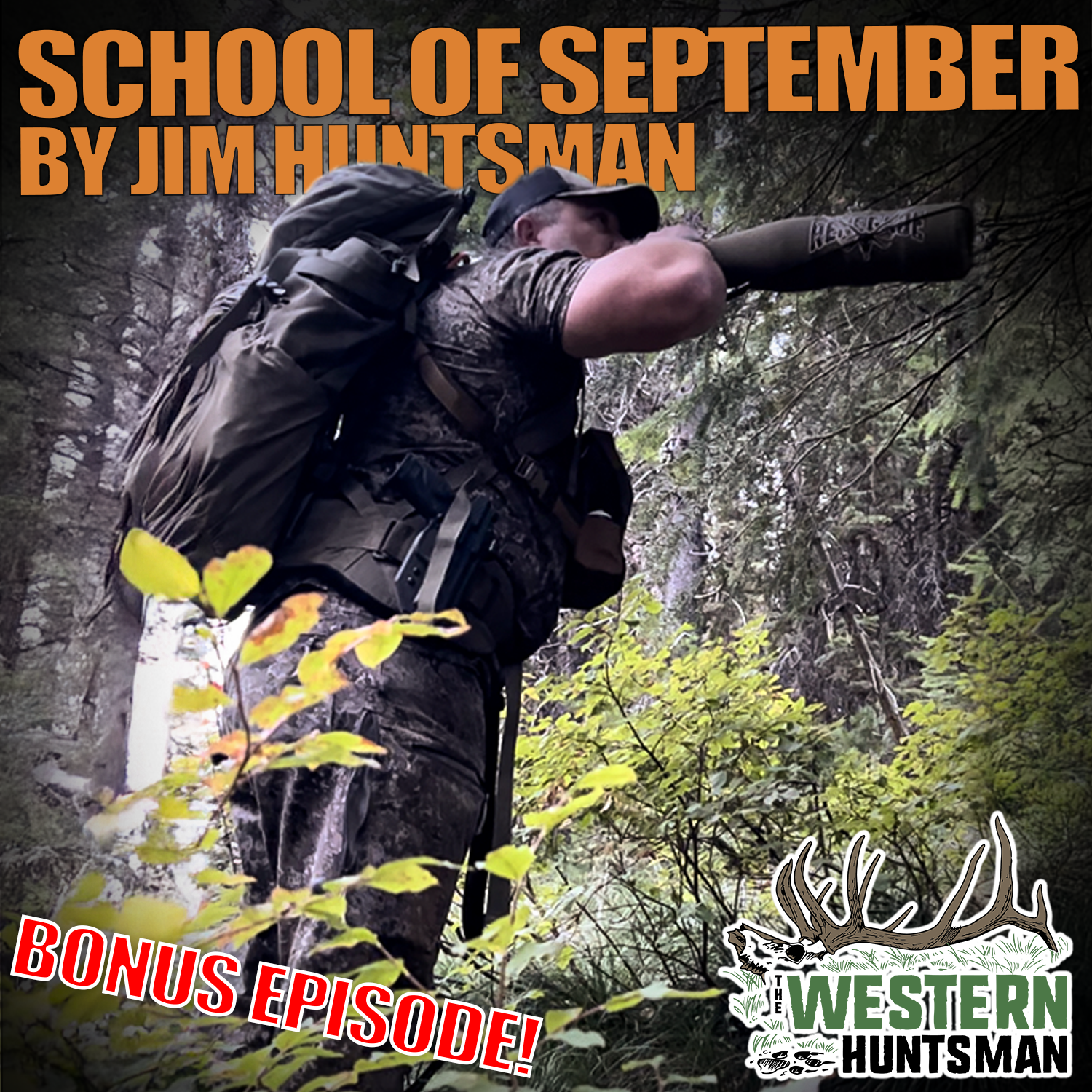 School of September with Jim Huntsman | BONUS Episode