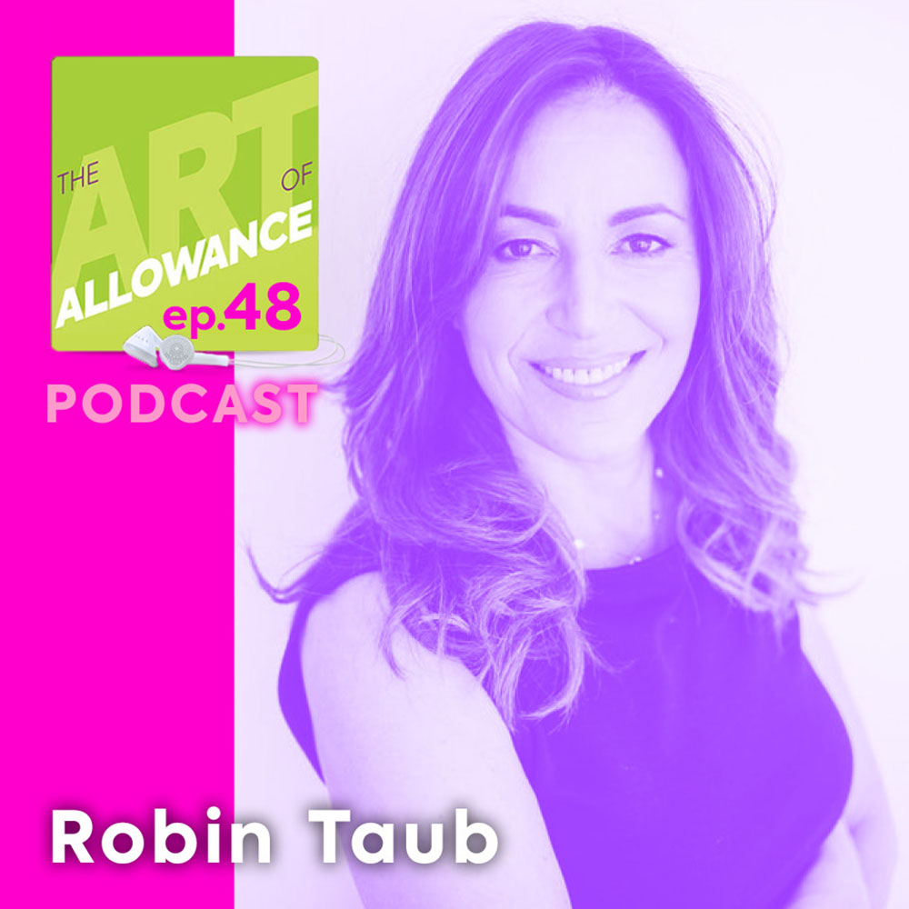 The Art of Allowance Podcast | Parenting | Families | Money Smarts | Financial Literacy