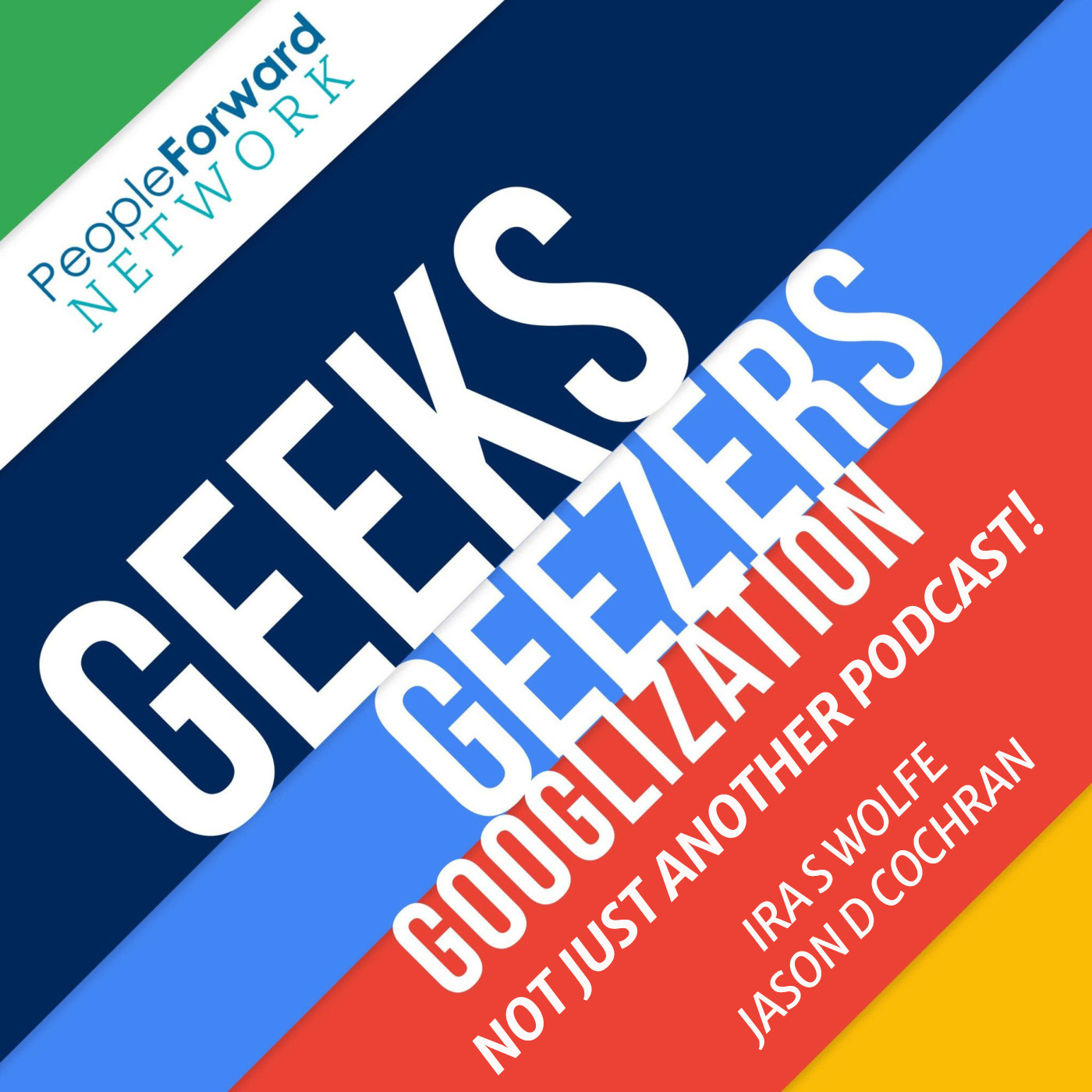 Geeks, Geezers, and Googlization Show