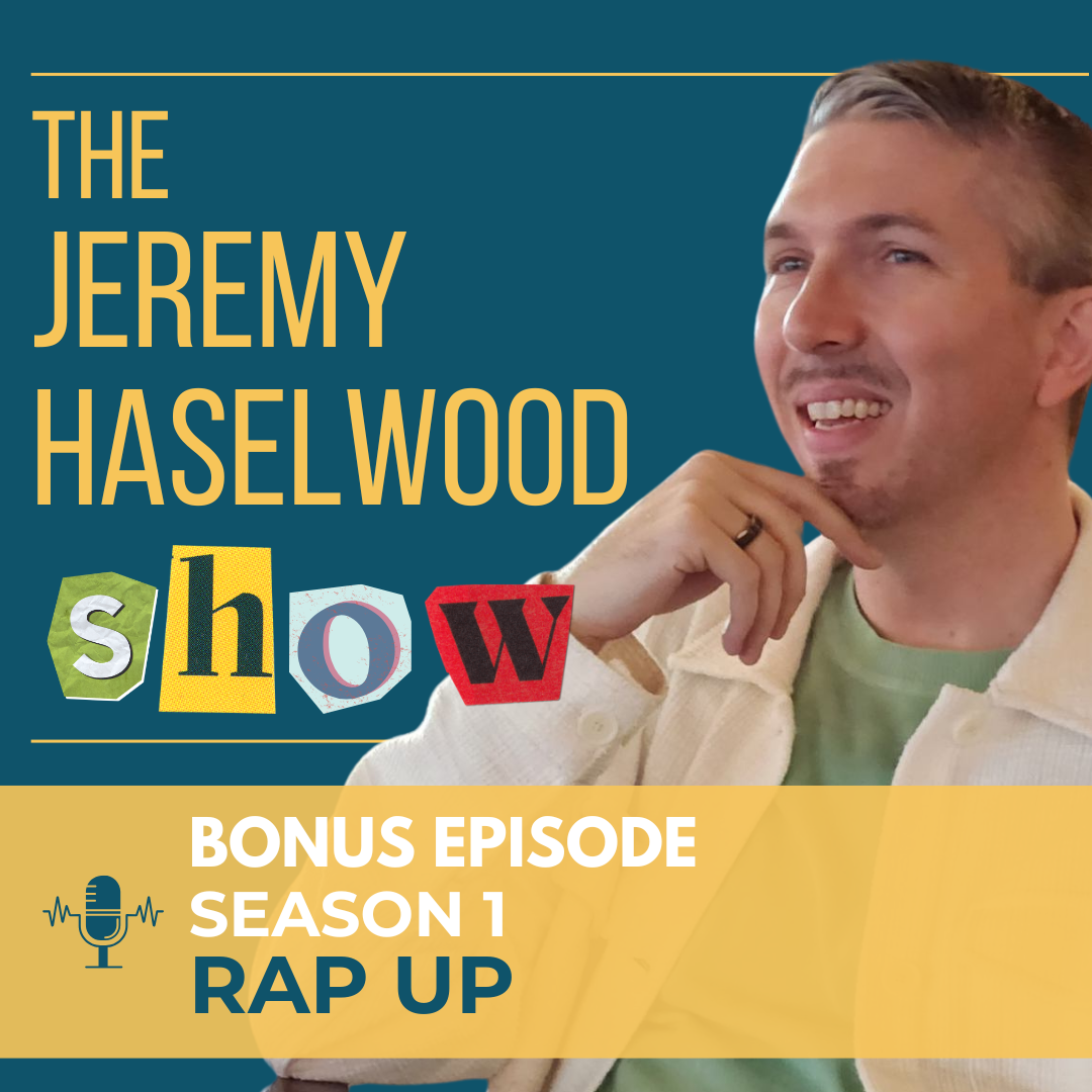 The Jeremy Haselwood Show
