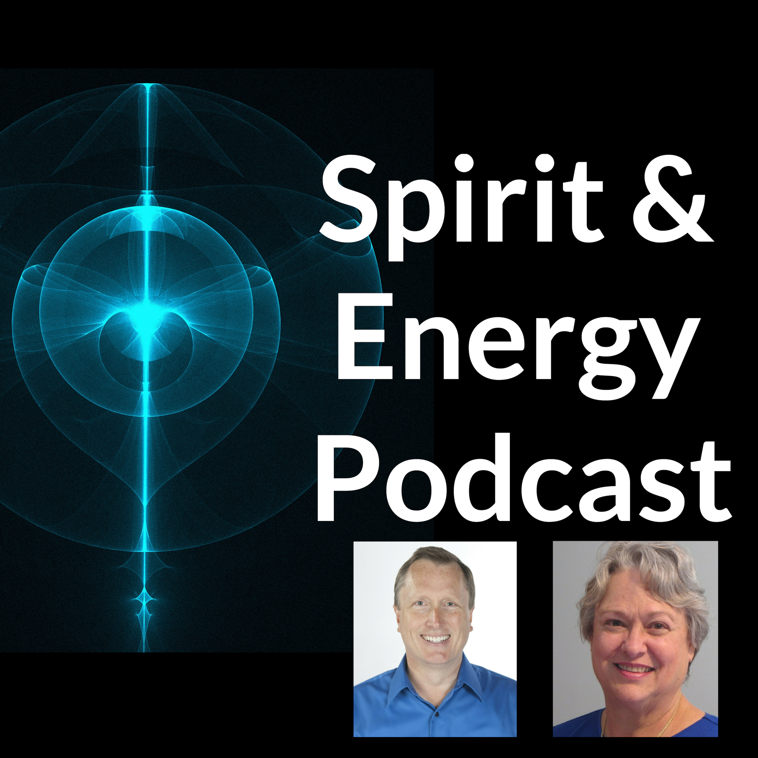 Spirit and Energy Podcast